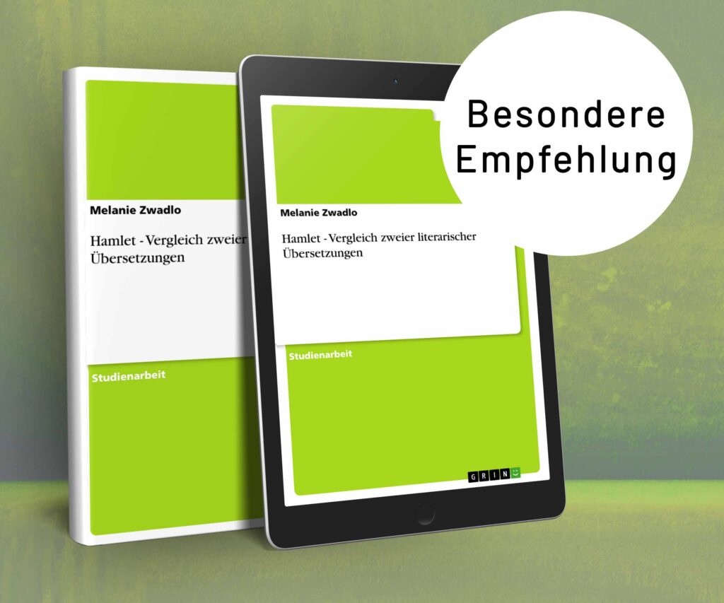 Hamlet - Vergleich zweier literarischer Übersetzungen | GRIN