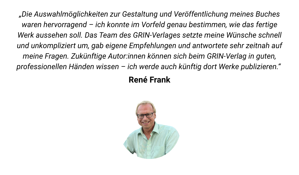 Du willst dein eigenes Buch veröffentlichen? Mit GRIN Selfpublishing teilst du deine eigene Geschichte mit der ganzen Welt 7 Website Grafik R. F.